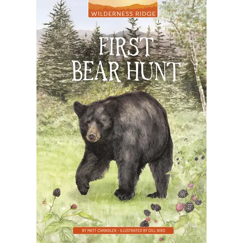 First Bear Hunt