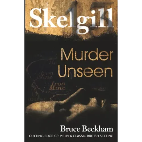 Murder Unseen: NEW for 2021 - a compelling British crime mystery