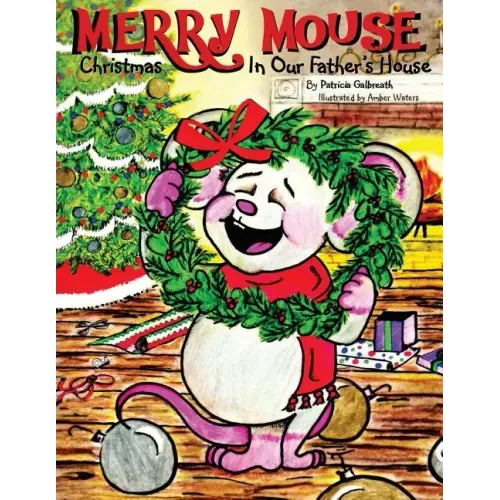 Merry Mouse Christmas In Our Father's House