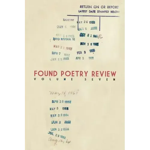 Found Poetry Review (Volume 7)