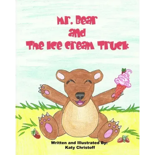 Mr. Bear and The Ice Cream Truck