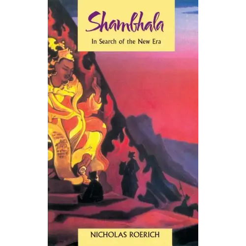 Shambhala: In Search of the New Era