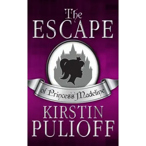 The Escape of Princess Madeline