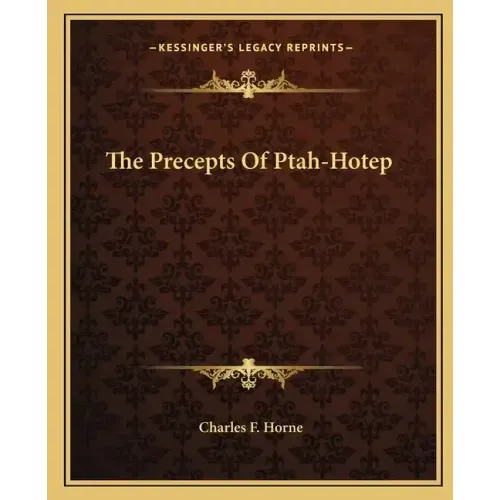 The Precepts of Ptah-Hotep