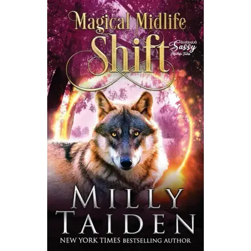 Magical Midlife Shift: Barbara's Sassy Midlife Tales - A Paranormal Women's Fiction