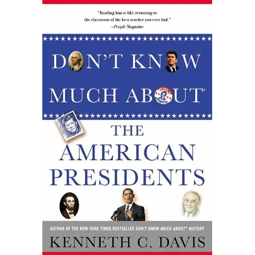 Don't Know Much about the American Presidents
