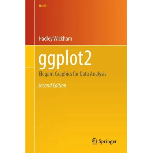ggplot2: Elegant Graphics for Data Analysis