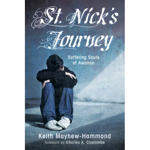 St. Nick's Journey: Suffering Souls of Awahso