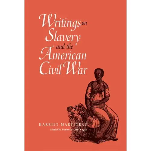 Writings on Slavery and the American Civil War
