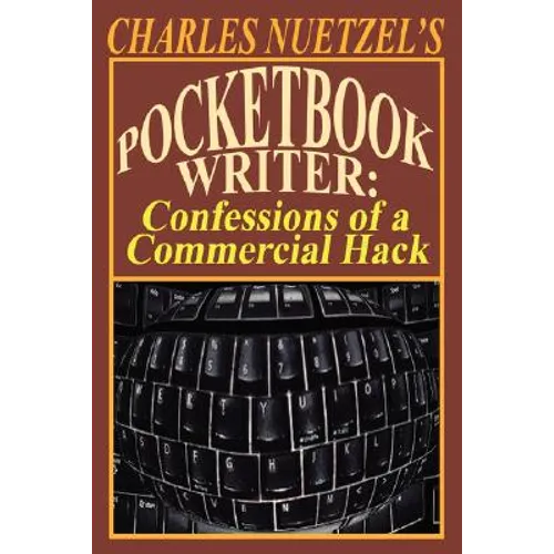 Pocketbook Writer: Confessions of a Commercial Hack
