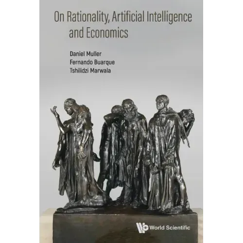 On Rationality, Artificial Intelligence and Economics