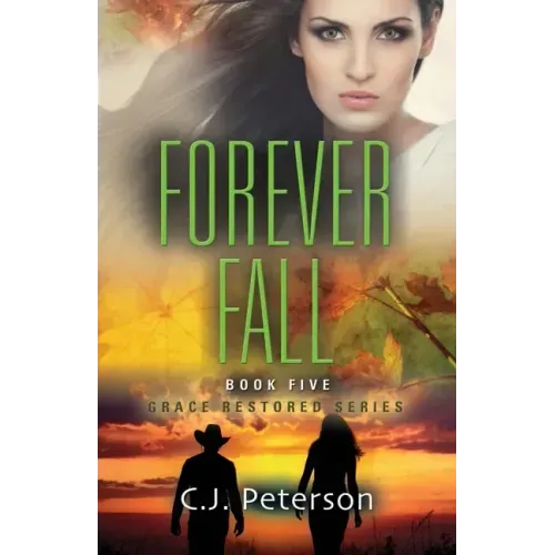 Forever Fall: Grace Restored Series, Book 5