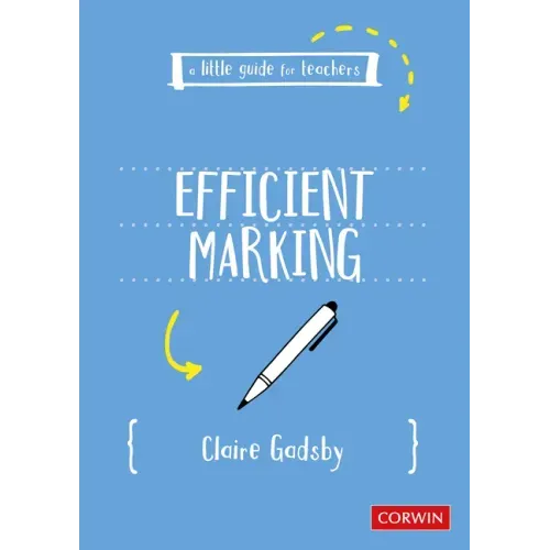 A Little Guide for Teachers: Efficient Marking