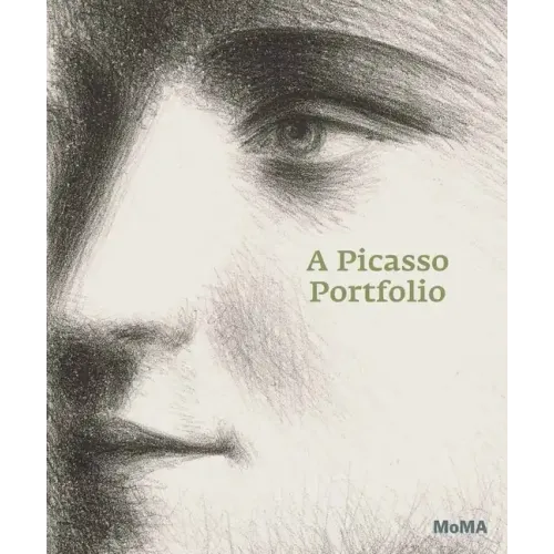 A Picasso Portfolio: Prints from the Museum of Modern Art