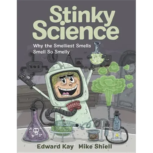 Stinky Science: Why the Smelliest Smells Smell So Smelly