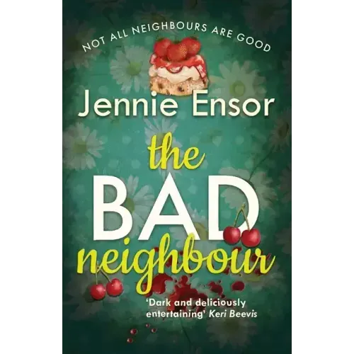 The Bad Neighbour
