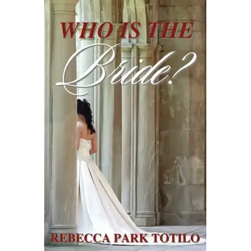 Who Is the Bride?