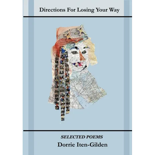 Directions For Losing Your Way