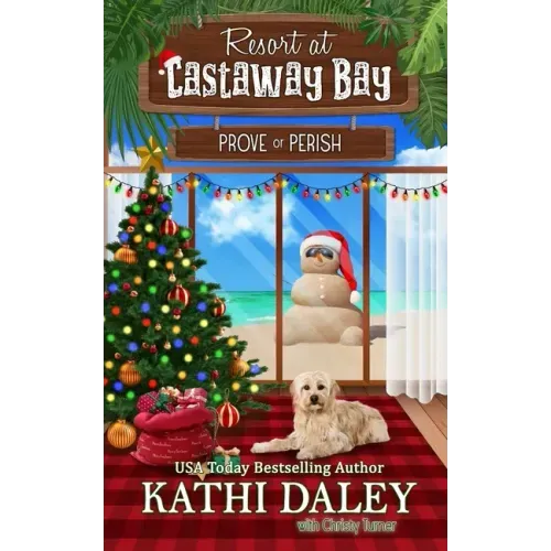 Resort at Castaway Bay: Prove or Perish