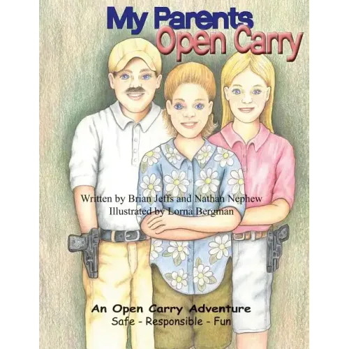 My Parents Open Carry