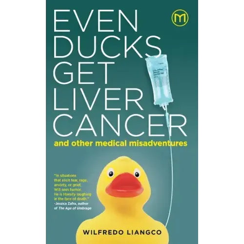 Even Ducks Get Liver Cancer and other medical misadventures