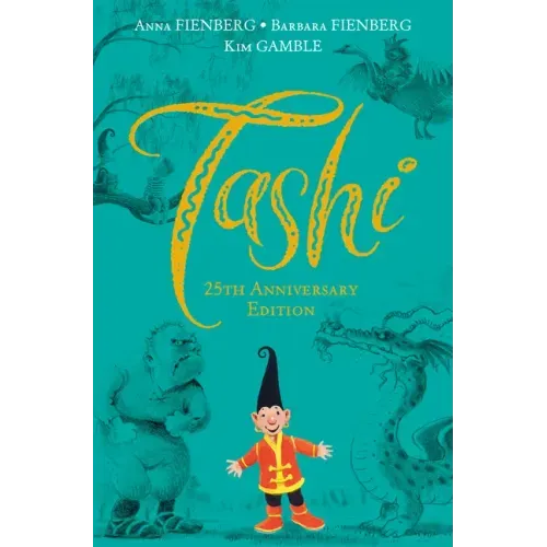 Tashi: 25th Anniversary Edition