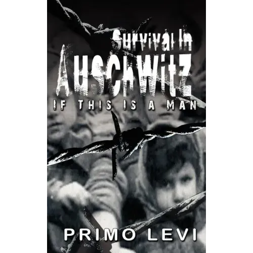 Survival In Auschwitz