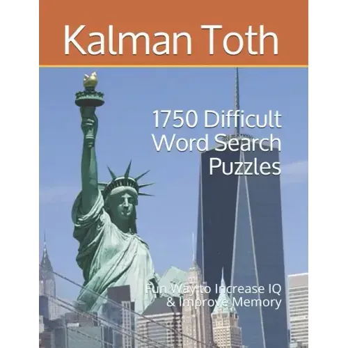 1750 Difficult Word Search Puzzles: Fun Way to Increase IQ & Improve Memory
