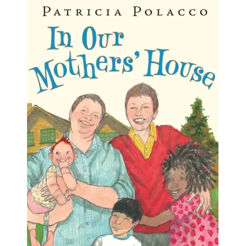 In Our Mothers' House