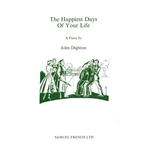 Happiest Days of your Life