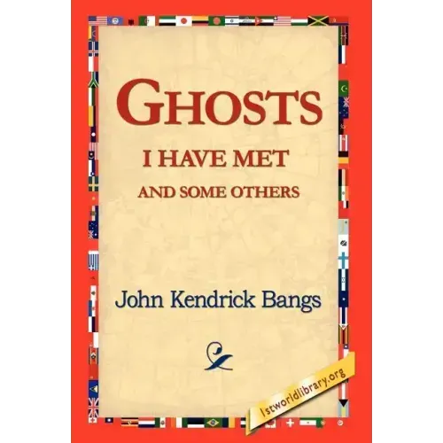 Ghosts I Have Met and Some Others