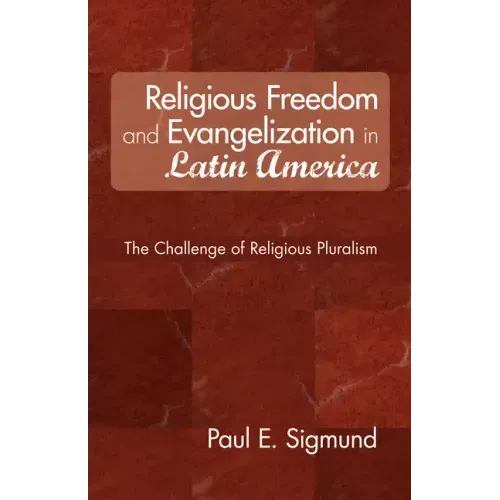 Religious Freedom and Evangelization in Latin America