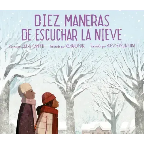 Diez Maneras de Escuchar La Nieve