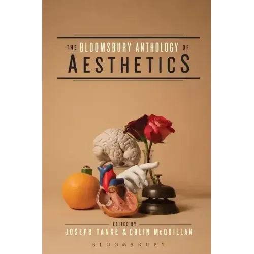 The Bloomsbury Anthology of Aesthetics