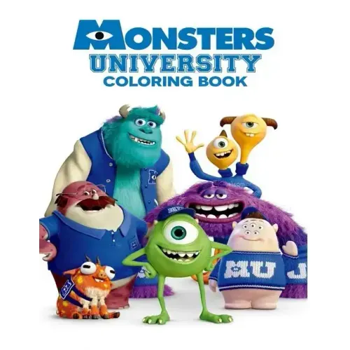 Monsters University Coloring Book: Coloring Book for Kids and Adults with Fun, Easy, and Relaxing Coloring Pages