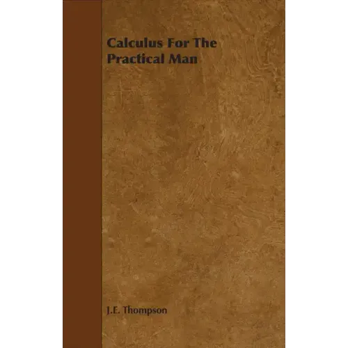 Calculus for the Practical Man