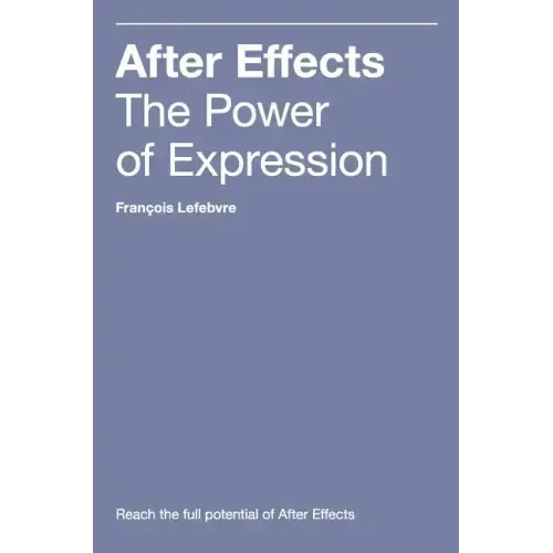 After Effects: The Power of Expression