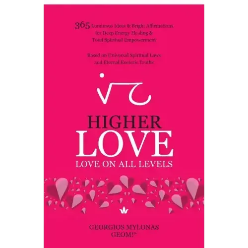 Higher Love: Love on All Levels