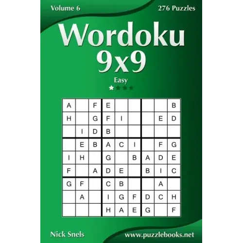 Wordoku 9x9 - Easy - Volume 6 - 276 Logic Puzzles