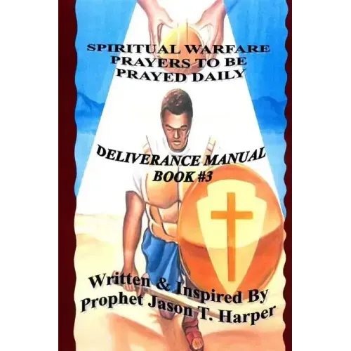 Spiritual Warfare Prayers to Be Prayed Every Day