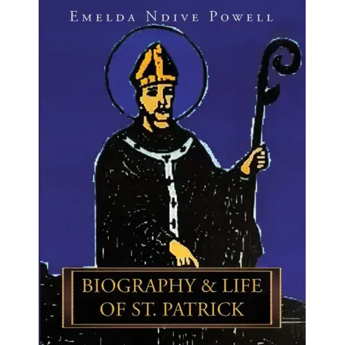 Biography & Life of St. Patrick