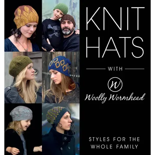 Knit Hats with Woolly Wormhead: Styles for the Whole Family
