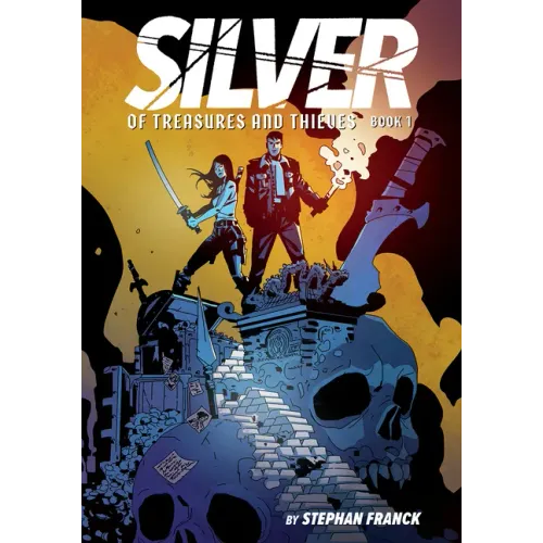 Silver: Of Treasures and Thieves: A Graphic Novel