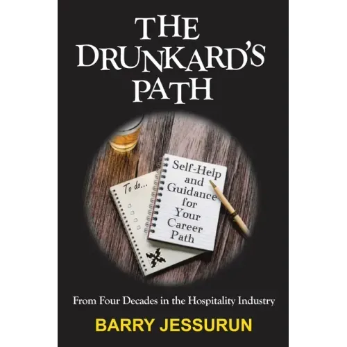 The Drunkard's Path: Self-Help and Guidance for Your Career Path