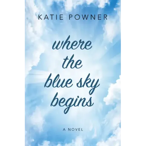 Where the Blue Sky Begins