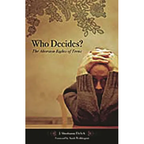 Who Decides?: The Abortion Rights of Teens