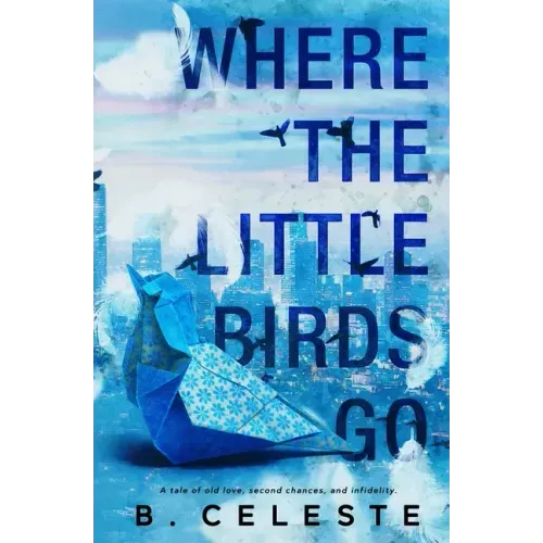 Where the Little Birds Go