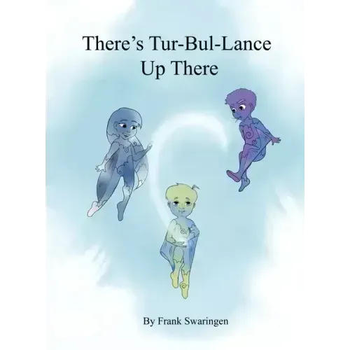 There's Tur-Bul-Lance Up There