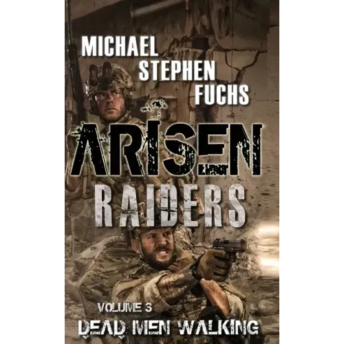 Arisen: Raiders, Volume 3 - Dead Men Walking