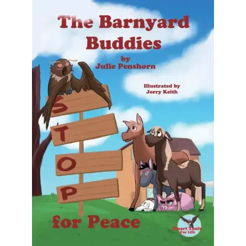 The Barnyard Buddies STOP for Peace